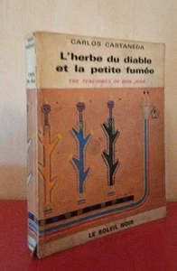 L'herbe du diable et la petite fumée - Une voie Yaqui de la connaissance - Picture 1 of 1