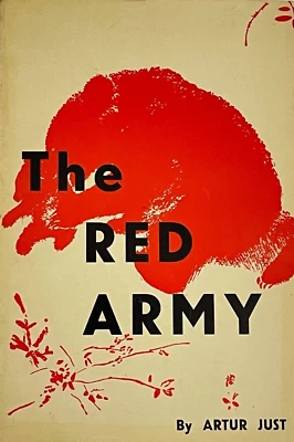 The Red Army by Artur Just TPB 1936 WWII Chinese Communism Mao UK printing RARE - Image 1 of 4