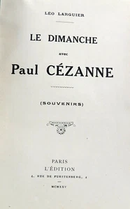 CEZANNE/LE DIMANCHE AVEC PAUL../LEO LARGUIER/A PARIS/1925/EO/RARE - Picture 1 of 2