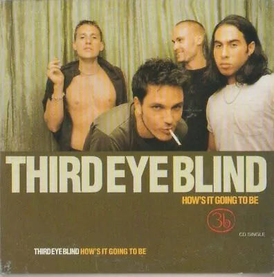 C.D.MUSIC   H145   THIRD EYE BLIND  HOW'S IT GOING TO BE   SINGLE  TRACK   CD - Image 1 of 2