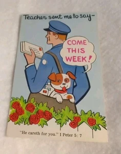 Teacher Sent Me To Say - Come This Week! Christian Postcard - Picture 1 of 3