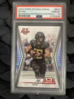 Bo Nix 2023 Topps International Bowman U #NTCD-BF21 PSA 10 Gem Mint Pop 2 Graded - Image 1 of 4