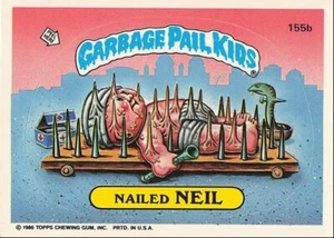 1986 Topps Garbage Pail bambini inchiodato Neil #155B - Foto 1 di 2
