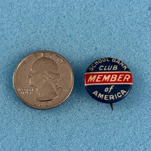 Vtg School Bank Club Of America Member Whitehead & Hoag Pinback Button #58587 - Picture 1 of 2