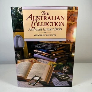 The Australian Collection Australias Greatest Books by Geoffrey Dutton Hardcover - Picture 1 of 12