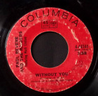 PAUL REVERE AND THE RAIDERS WITHOUT YOU/MR SUN MR MOON COLUMBIA  VINYL 45 49-155