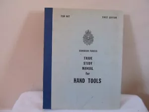 Rare Vintage '68 Canadian Forces Trade Study Manual For Hand Tools First Edition - Bild 1 von 8