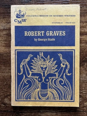 Robert Graves Columbia Essays on Modern Writers #25 (1967) George Stade Ex-lib - Image 1 of 4