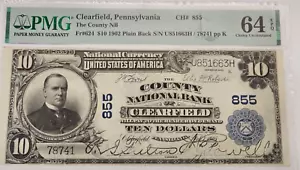 1902 $10 The County National Bank Of Clearfield Pennsylvania PMG 64 EPQ #855 - Picture 1 of 2