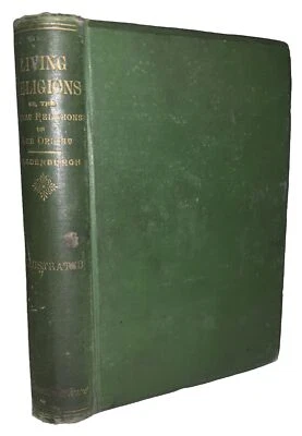 SIGNED, 1888, 1st Ed, LIVING RELIGIONS OF THE ORIENT, by J N FRADENBURGH - Image 1 of 4