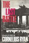 The Last Battle By Cornelius Ryan (1966 Hc/Dj) Battle Of Berlin In Wwii