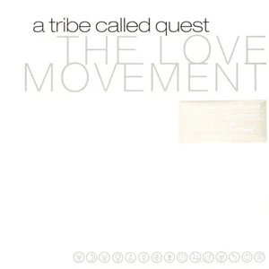 A Tribe Called Quest - The Love Movement Black Vinyl (1998 - EU - Reissue) - Bild 1 von 2