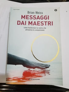 MESSAGGI DAI MAESTRI Brian Weiss Oscar Mondadori NUOVI MISTERI Libro Spirituale - Foto 1 di 6