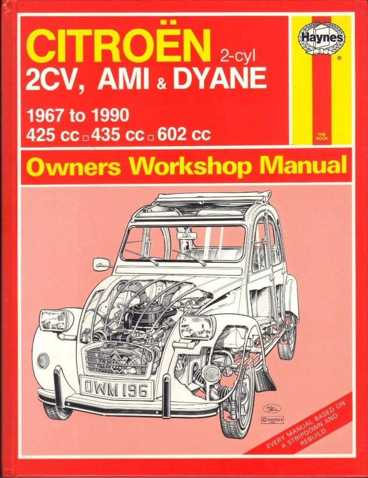 CITROEN 2CV,2CV 4,2CV 6,AMI 6,AMI 8,DYANE 4,DYANE 6,HAYNES MANUAL 1967-1990 - Image 1 of 1
