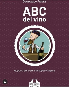 Libro Abc del Vino Appunti per Bere Consapevolmente Degustazione - Foto 1 di 2