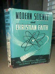 Modern Science and Christian Faith ASA Symposium 1950 5th Printing HC w/ DJ - Picture 1 of 10