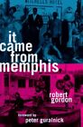It Came from Memphis, Gordon, Robert, Good Condition, ISBN 0571198813