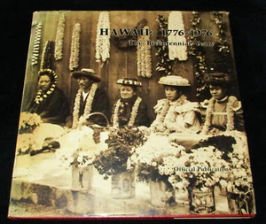 HAWAII: 1776-1976 THE BICENTENNIAL YEARS Founders Edition Joseph Mullins HC 1976 - Picture 1 of 15