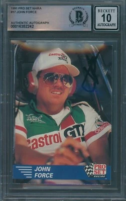 1991 Pro Set NHRA #17 John Force Signed RC Beckett Authentic Auto 10 BAS - Image 1 of 2