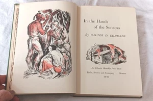 Walter Edmonds In the Hands of the Senecas Hardcover 1st Edition Stated - Foto 1 di 6
