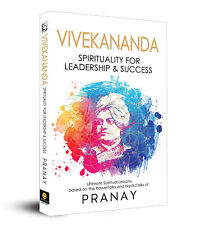 Vivekananda : Spirituality For Leadership & Success Paperback by Pranay
