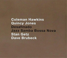 Coleman Hawkins, Quincy Jones, Stan Getz & Dave Brubeck Desafinado (CD) Album