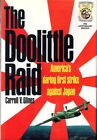 Carroll V Glines / Doolittle Raid America's Daring First Strike Against Japan