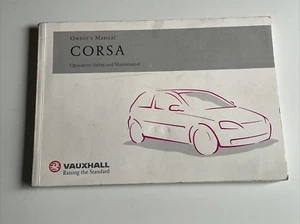 VAUXHALL CORSA C OWNERS MANUAL HANDBOOK 2000 TO 2006 MODEL YEARS FREE POSTAGE - Picture 1 of 1