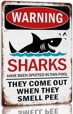 Señal de metal de hojalata advertencia de tiburones han sido vistos en esta piscina 8x12 Foto 1 de 4