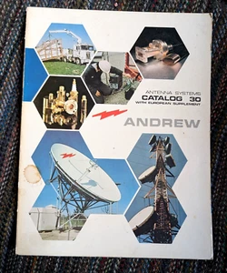 1978 ANDREW SYSTEMS KATALOG MIKROWELLE/ERDSTATION ANTENNEN KOAXIALKABEL - Bild 1 von 14