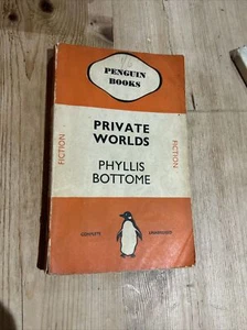 PRIVATE WORLDS - PHYLLIS BOTTOME - PENGUIN BOOK No 107 1937 - Picture 1 of 6