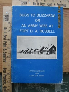 bugs to blizzards army wife fort d a russell wyoming - martha fleishman 1974 - Imagen 1 de 9