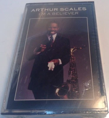 ARTHUR SCALES Tape Cassette I'M A BELIEVER 1989 A&M Records USA -JAZZ -BRAND NEW - Image 1 of 4