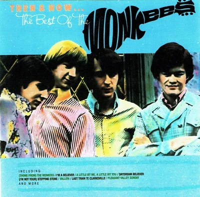 (CD) The Monkees - Then & Now... The Best Of The Monkees - I'm A Believer,u.a.  - Bild 1 von 2