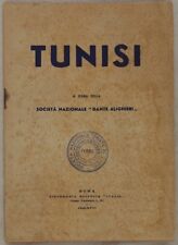 TUNISI SOCIETA NAZIONALE DANTE ALIGHIERI 1940 TUNISIA COLONIZZAZIONE ITALIANA