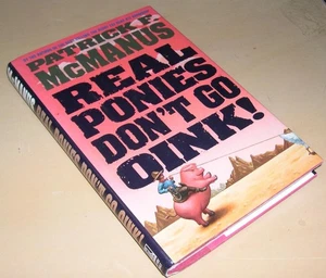 Real Ponies Don't Go Oink by Patrick F. McManus (1991, Hardcover) - Picture 1 of 1