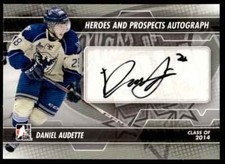 2013-14 In The Game Heroes and Prospects Autographs Daniel Audette #A-DA