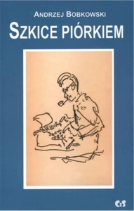 Szkice Piórkiem Andrzej Bobkowski Hardcover Biografien & Wahre Geschichten - Bild 1 von 6
