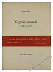 O GRILLO CANTADO' E ALTRE POESIE,EDOARDO FIRPO ,GIULIO EINAUDI EDITORE, - Bild 1 von 1
