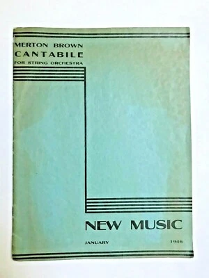 1946 New Music issue - Merton Brown Cantabile for String Orchestra Sheet Music - Image 1 of 4