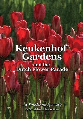 KEUKENHOF GARDENS DVD Value Guaranteed from eBay’s biggest seller! - Image 1 of 2