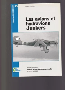 MINIDOCAVIA N°15  LUFTWAFFE -  LES AVIONS ET HYDRAVIONS JUNKERS 1915-1945 - Imagen 1 de 4