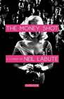 The Money Shot: A Play By Neil Labute: Used