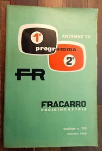 VINTAGE ANNI 60 CATALOGO FRACARRO RADIO INDUSTRIE ANTENNE TV- R@RO-12997 - Foto 1 di 3