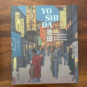 Yoshida: Three Generations of Japanese Printmaking Hinkel, Monikda Paperback - Picture 1 of 2