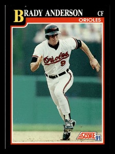 1991 Score Brady Anderson  Baltimore Orioles #249 Centered Mint