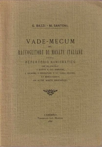 HN BAZZI G. - SANTONI M. - Vade - Mecum del raccoglitore di monete italiane a577 - Picture 1 of 1