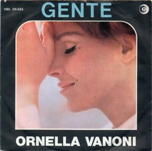 RARO 45 GIRI - Ornella Vanoni / gente - finalmente libera - Foto 1 di 2
