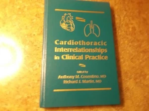 Cardiothoracic Interrelationships in Clinical Practice (1997, HC, Revised) - Picture 1 of 4
