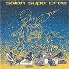 Saian Supa Crew - KLR (2006)